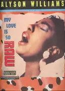 12'' - Alyson Williams - My Love Is So Raw