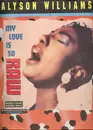 12'' - Alyson Williams - My Love Is So Raw