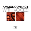CD - AmmonContact - With Voices