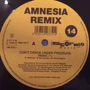 Amnesia - Don't Crack Under Pressure (Remixes)