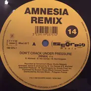Amnesia - Don't Crack Under Pressure (Remixes)
