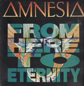 Amnesia - From here to eternity
