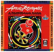 Amoco Renegades - A Panorama Saga - Tribute to Jit Samaroo
