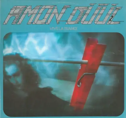 Amon Düül II - Vive la Trance