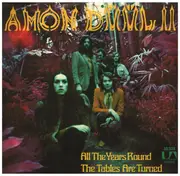 7inch Vinyl Single - Amon Düül II - All The Years Round / The Tables Are Turned