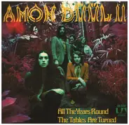 Amon Düül II - All The Years Round / The Tables Are Turned