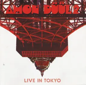 Amon Düül - Live In Tokio
