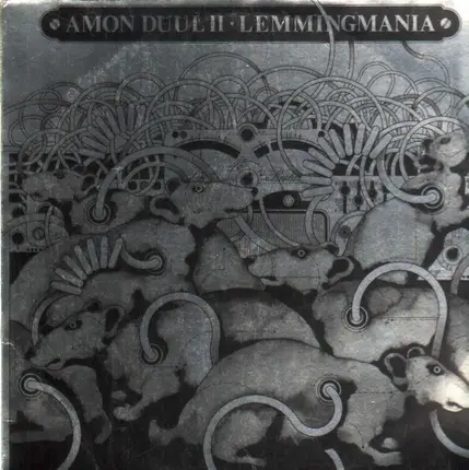 Amon Düül II - Lemmingmania