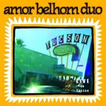 amor belhom duo - Live In Tucson