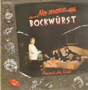LP - Amor & Die Kids - No More Bockwurst