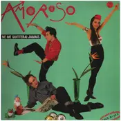 Amoroso - Je Ne Me Quitterai Jamais