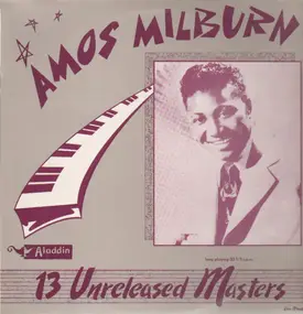 Amos Milburn - 13 Unreleased Masters
