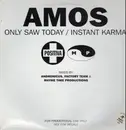 12'' - Amos - Only Saw Today / Instant Karma - Promo