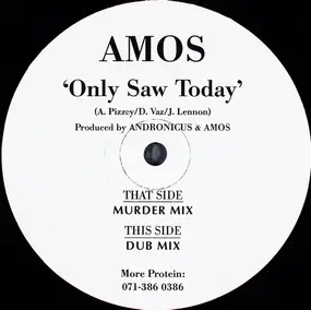 Amos - Only Saw Today