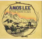 Amos Lee - As The Crow Flies