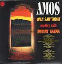 12inch Vinyl Single - Amos - Only Saw Today Medley With Instant Karma