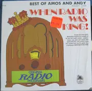 LP - Amos 'N Andy - When Radio Was King! (Best Of Amos And Andy Volume 2 1949)