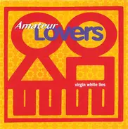 Amateur Lovers - Virgin White Lies