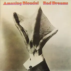 Amazing Blondel - Bad Dreams