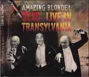 CD - Amazing Blondel - Dead: Live In Transylvania - Digipak