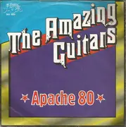 7inch Vinyl Single - Amazing Guitars. The - Apache 80