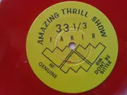 7inch Vinyl Single - Amazing Thrill Show - Genuine / Don't Be Bitter - Red