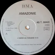 12inch Vinyl Single - Amazonie - L'Enfer Au Paradis