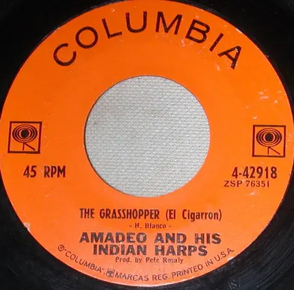 Amadeo and His Indian Harps - The Grasshopper (El Cigarron) / Baion Bossa Nova