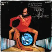 7inch Vinyl Single - Amadeo - Moving Like A Superstar