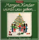 LP - Amadeus-Kinderchor - Morgen Kinder Wird's Was Geben...