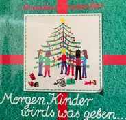 Amadeus Kinderchor Neuendettelsau - Morgen Kinder Wird's Was Geben...