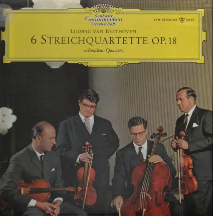 Amadeus-Quartett - Ludwig Van Beethoven: 6 Streichquartette, Op. 18