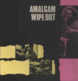 Amalgam - Wipe Out