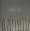 LP - Amalgam - Prayer For Peace