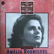 Amália Rodrigues - O Melhor Dos Melhores
