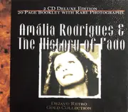 Double CD - Amália Rodrigues - Amália Rodrigues & The History Of Fado - Deluxe Edition