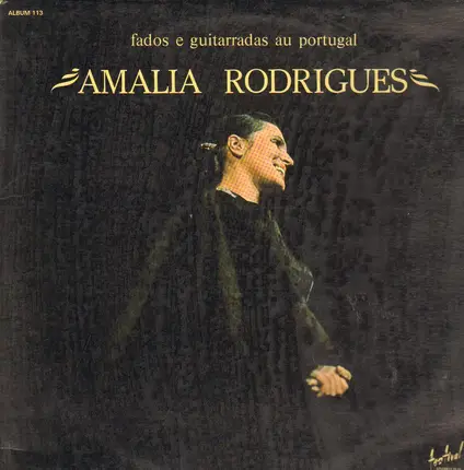 Amalia Rodrigues - Fados E Guitarradas Au Portugal