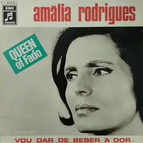 Amália Rodrigues - Vou Dar De Beber À Dor