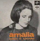Amalia - Náo É Tarde / Meu nome Sabe-Me A Areia