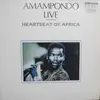 LP - Amampondo - Heartbeat Of Africa