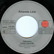 7inch Vinyl Single - Amanda Lear - Fabulous »Lover, Love Me« / Oh, Boy