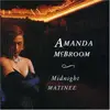 CD - Amanda Mcbroom - Midnight Matinee