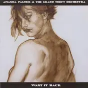 Amanda Palmer & the Grand Theft Orchestra - Want It Back