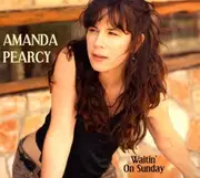 CD - Amanda Pearcy - Waitin' On Sunday - Digisleeve