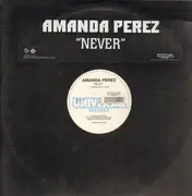 12inch Vinyl Single - Amanda Perez - Never