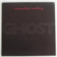 Amanda's Waiting - Ghost