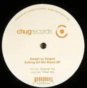 Amani vs. Teapot - Calling On My Roots
