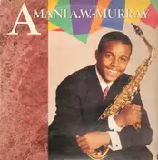 Amani A.W. Murray - Amani A. W. Murray