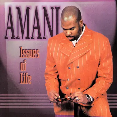 Amani - Issues of Life