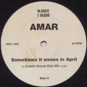 Amar - Sometimes It Snows In April